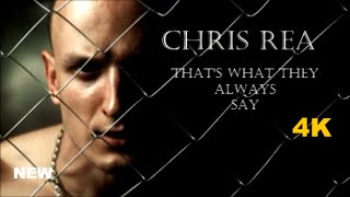 Chris Rea- That&#39;s What They Always Say   2023