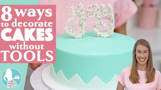 8 Ways to Decorate Cakes without Fancy Tools