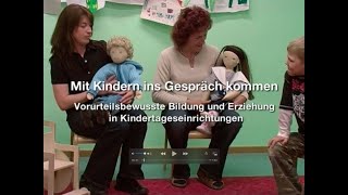 Mit Kindern ins Gespräch kommen - Vorurteilsbewusste Bildung & Erziehung in Kindertageseinrichtungen