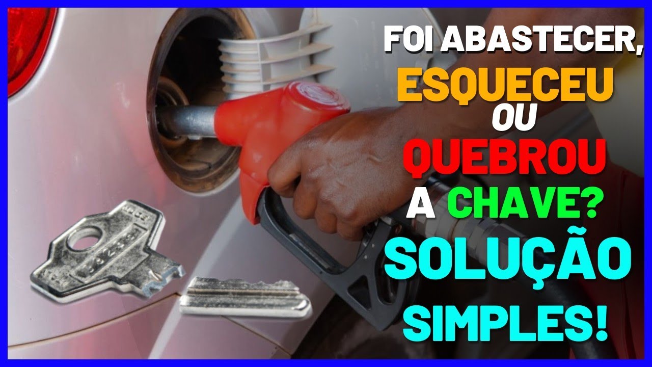 CHAVE QUEBROU? COMO ABRIR A TAMPA DO TANQUE DO CARRO SEM A CHAVE
