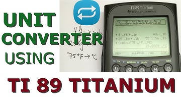 Unit Converter using TI 89 Titanium