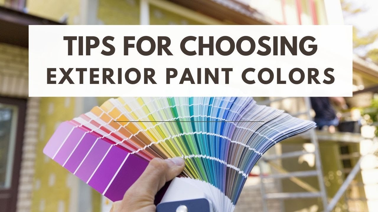 Tips for Choosing Exterior Paint Colors - YouTube