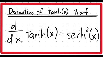 Derivative of tanh(x) Proof - Daishinfinity