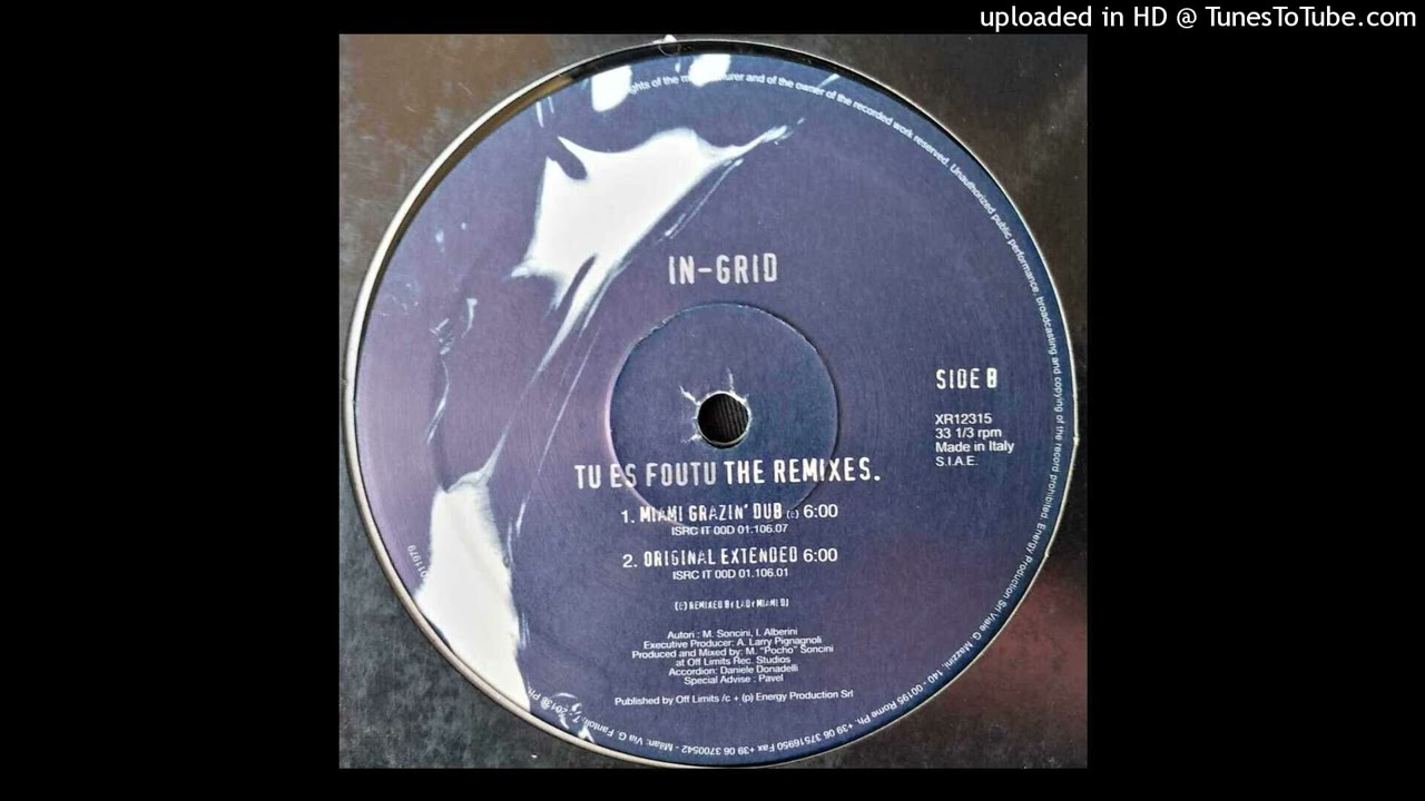 In Grid - Tu Es Foutu (Original Extended) 2002