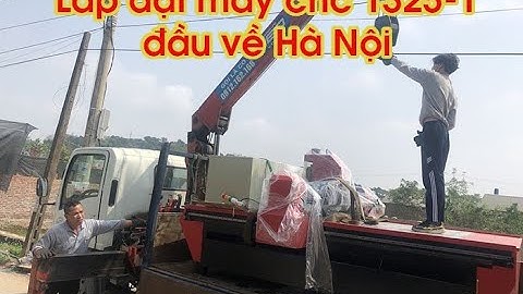 Bàn giao máy cnc cắt quảng cáo 1325 -1 đầu về Thanh Hóa| 0383 669 966