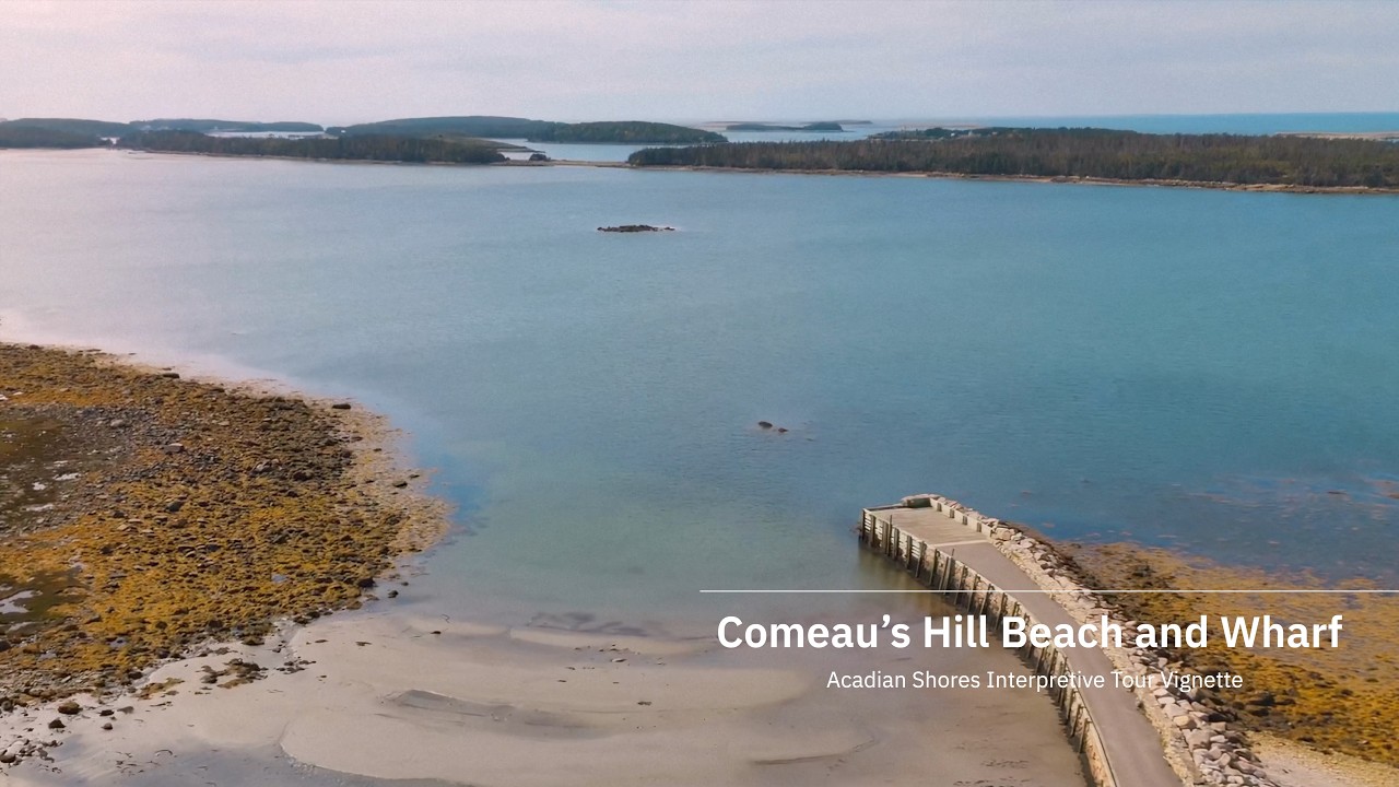 Comeau's Hill Beach and Wharf - Vignette - Acadian Shores Interpretive Tour