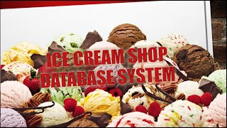A4CS2302B- Ice Cream Shop Database System