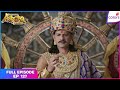 Chakravartin Ashoka Samrat | Full Episode Ep. 127 | Is Dharma alive? | Colors TV
