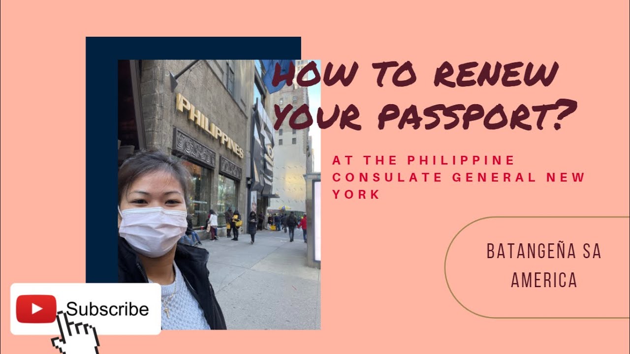 How to renew your passport at Philippine Consulate General New York ️ ...