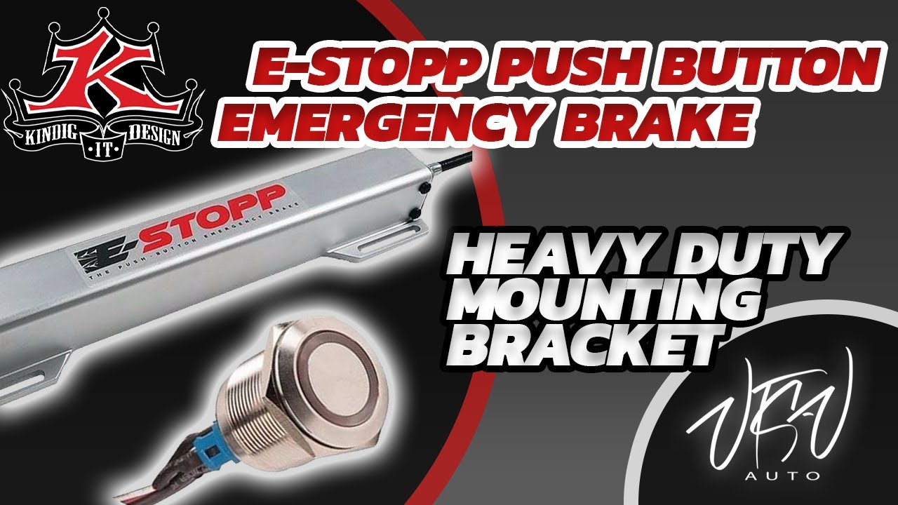 How To Properly Mount the E Stopp Push Button Emergency Brake Kindig