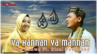 YA HANNAN YA MANNAN - RIJAL VERTIZONE FT. NIDA ZAHWA | BIKIN ADEM GAES !