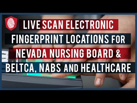 live-scan-electronic-fingerprint-locations-for-nevada-nursing-board-&-beltca,-nabs-and-healthcare