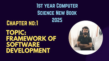 Chapter 01: Framework in Software Development | 1st Year Computer Science | Easy Explanation