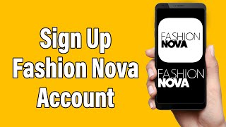 Create Fashion Nova Account 2022 | Fashion Nova App Account Registration Help | Fashion Nova Sign Up screenshot 3