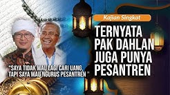 Ternyata Dahlan Iskan juga memiliki pesantren | Kajian Singkat Aa Gym