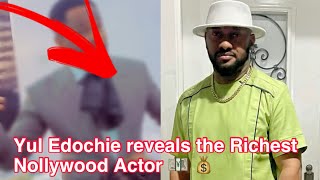 Yul Edochie Reveals the Richest and Biggest Nollywood Actor in 2020