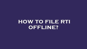 How to file rti offline?