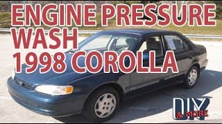 DIY HOW TO PRESSURE WASH ENGINE CLEAN ENGINE BAY 1998 COROLLA