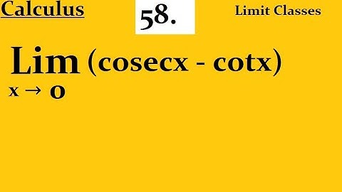 Evaluate lim(x → 0) (cosecx - cotx)