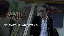 Asbak Band - Selamat Jalan Sayang (Official Music Video)  - Durasi: 4:05. 