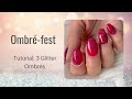 Ombré-fest! HOW TO: Cuticle, Tip, and Vertical Glitter Ombré