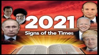 Signs of the Times Bible Prophecy examination of 2021. screenshot 1