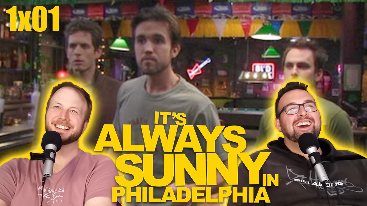 IT'S ALWAYS SUNNY IN PHILADELPHIA Reaction! 1x01 *The Gang Gets Racist*