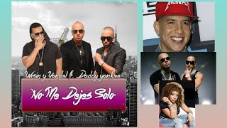 Daddy Yankee ft. Wisin Y Yandel, Glory_No Me Dejes Solo