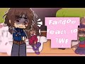 fandom react to the walten files 3/5