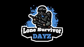 "Bounjee" LoneSurvivor Dayz Montage No.4