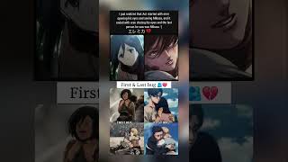 From Beginning to End: Eren & Mikasa​💔 #AttackOnTitan ​#AOT ​#ShingekiNoKyojin ​#Anime  ​#AnimeEdits