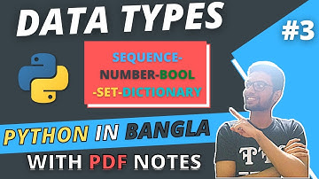 #3 Data Types in Python [Bangla] | Python Tutorial in Bangla
