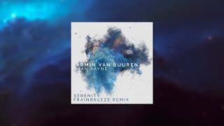 Armin van Buuren feat. Jan Vayne - Serenity (Frainbreeze Remix)