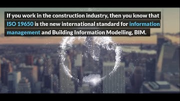 ISO 19650 in 3 minutes - Benefits and challenges