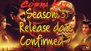 RE:COBRA KAI SEASON 3 RELEASE DATE LEAKED? WE HAVE PROOF!