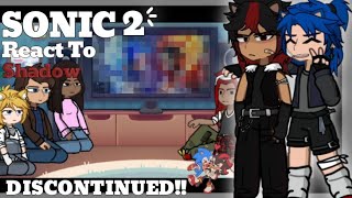 Sonic 2 React To Shadow Discontinued