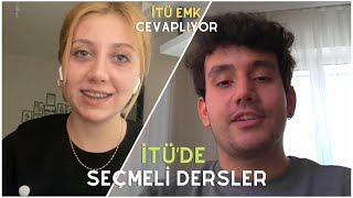 İtüde Seçmeli Dersler İtü Emk Cevaplıyor