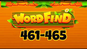 WORD FIND Word Connect Games level 461 462 463 464 465
