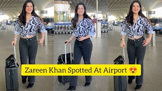 Hate Story Fame Gorgeous Look Zareen Khan Gets Clicked By Media At Airport😍🔥💯✌️