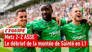 Saint-Étienne de retour en Ligue 1 : Le débrief de la montée de Sainté après son barrage contre Metz