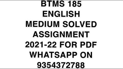 BTMS 185 ENGLISH MEDIUM SOLVED ASSIGNMENT 2021-22 | FOR PDF WHATSAPP ON 9354372788