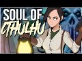 The Soul Of Cthulhu