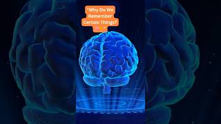Why do we Remember? #firsttime #brain #UnderstandingMemory #BrainScience #MemoryMatters