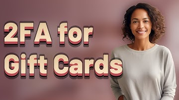 How Do You Enable Two-Factor Authentication on Gift Card Wallets?