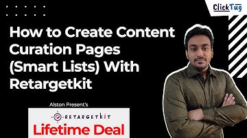 How to Create Content Curation Pages (Smart Lists) with Retargetkit