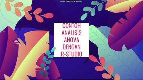 Analisis ANOVA menggunakan R-Studio || Emang bisa??