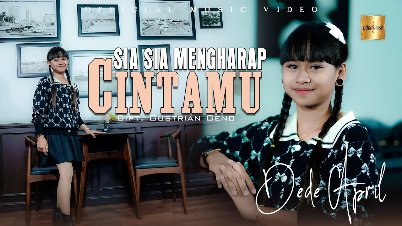 Dede April - Sia Sia Mengharap Cintamu (Official Music Video)