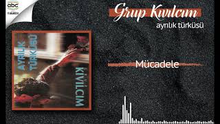 Grup Kıvılcım - Mücadele