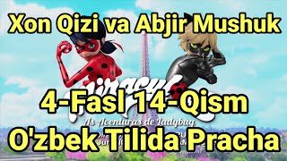 Xon Qizi Va Abjir Mushuk 4-Fasl 14-Qism Ozbek Tilida