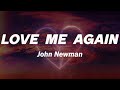 John Newman Love Me Again Lyrics 